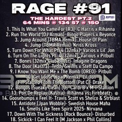 Rage 91 Hardest Pt.2..